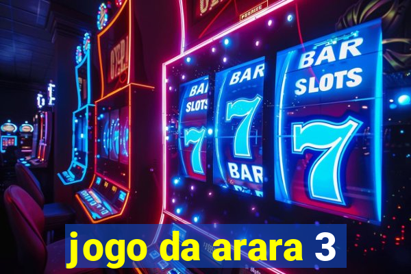 jogo da arara 3